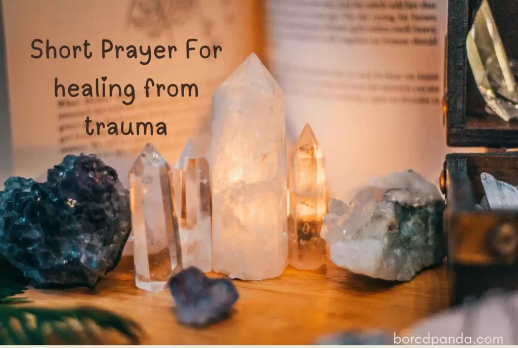 Short Prayer For healing from trauma