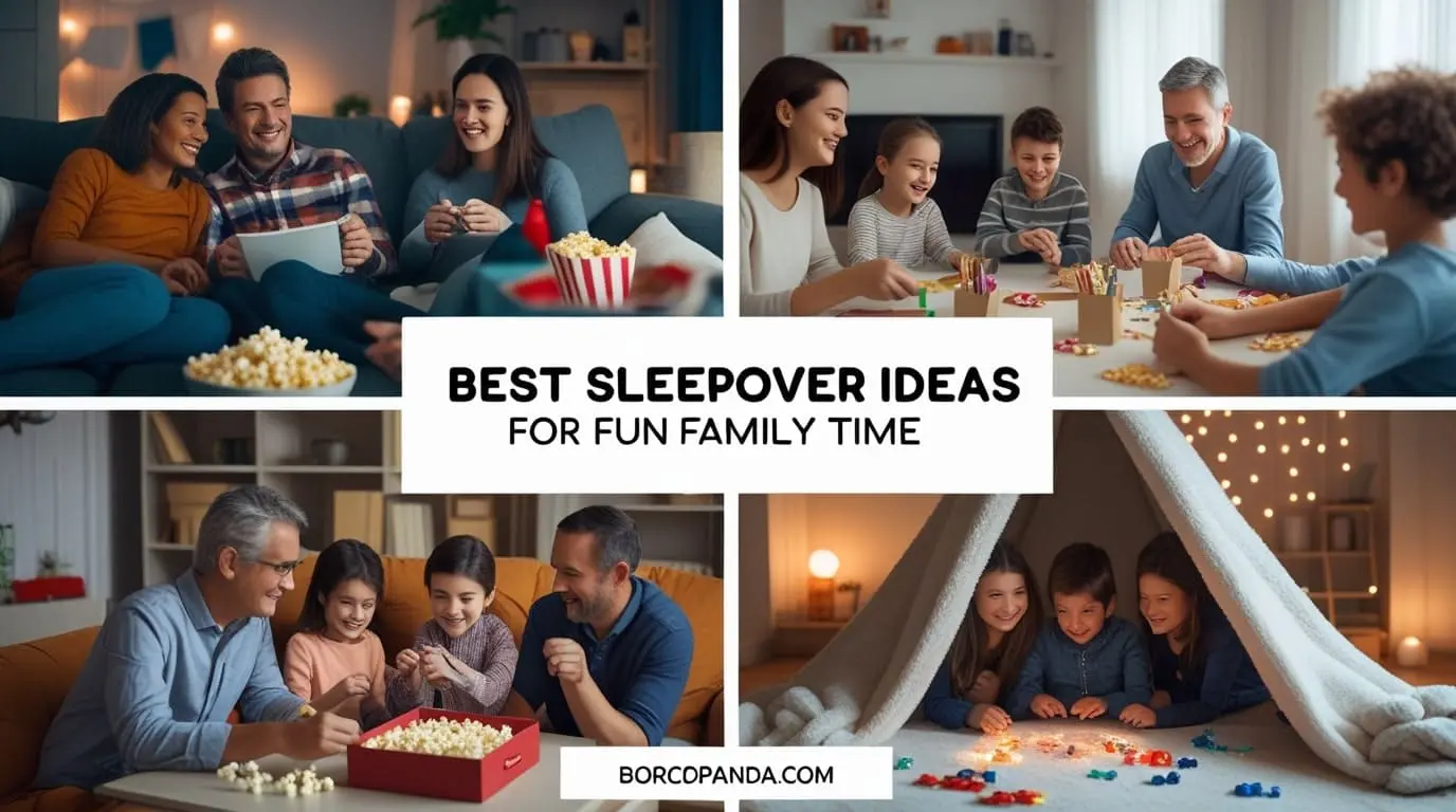 Best Sleepover Ideas for Fun Family Time