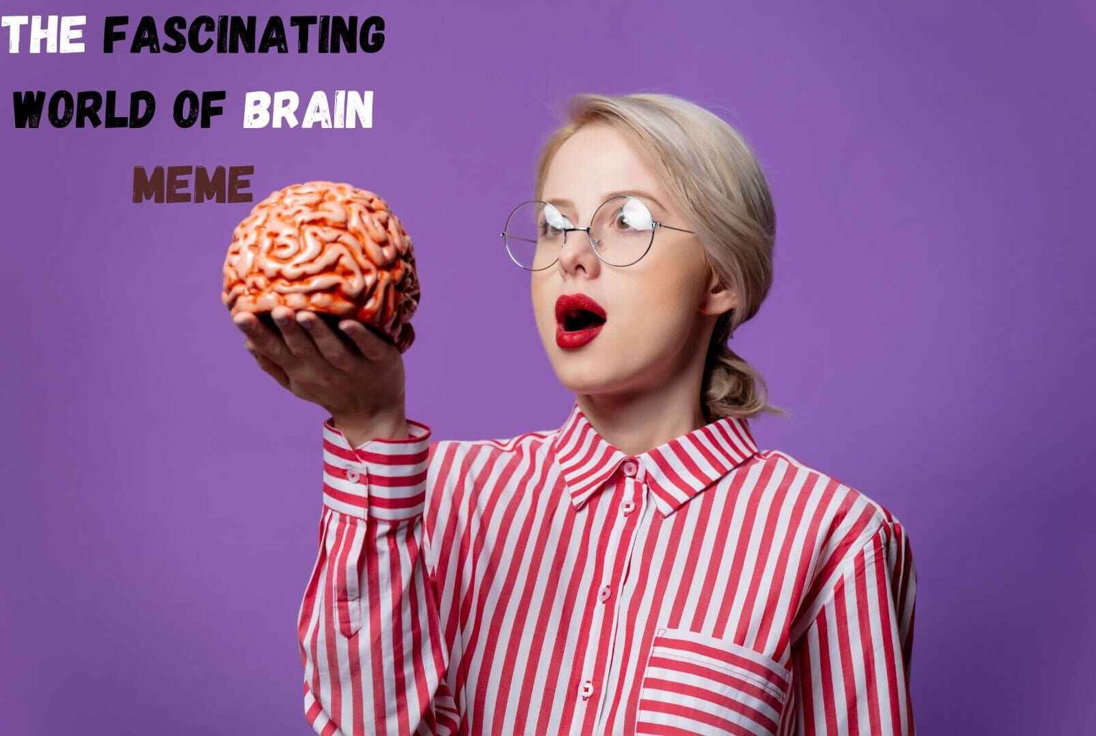 The Fascinating World of Brain Meme