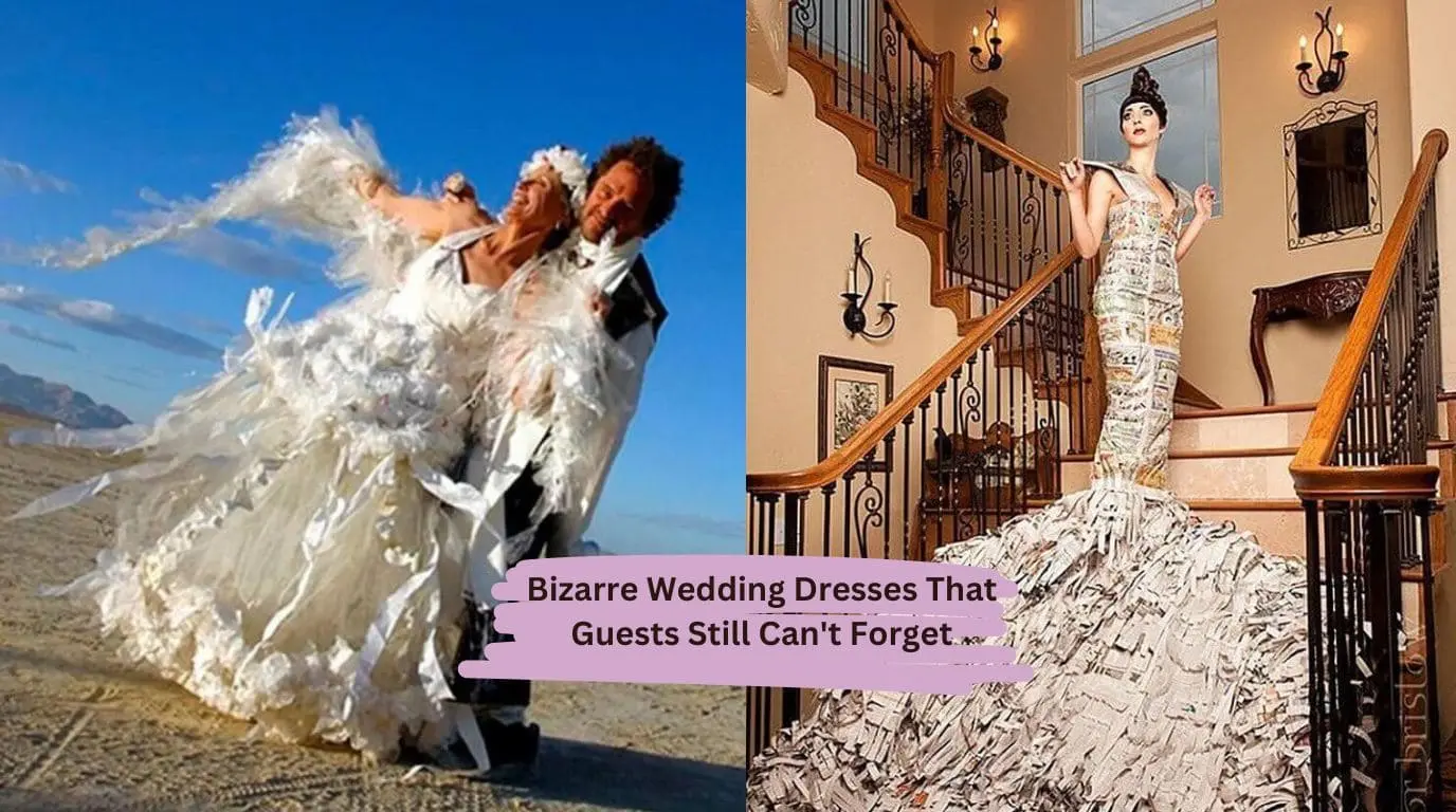 Bizarre Wedding Dresses That Guests Still Can't Forget