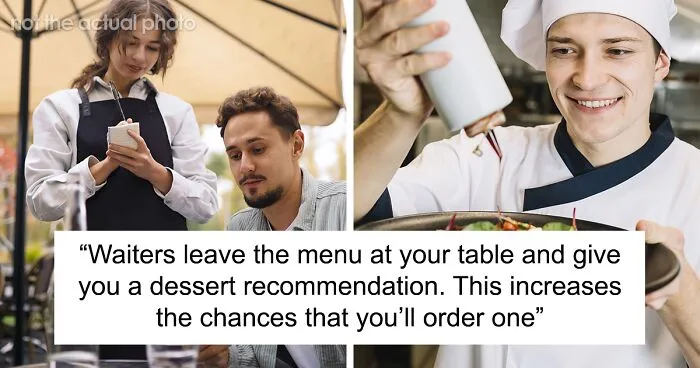 10 Dirty Psychological Tricks Restaurants Use To Make More Money, According To A Data Scientist 